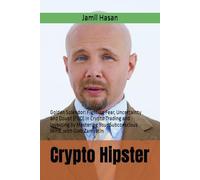 Crypto Hipster: Golden Splendor: Fighting Fear, Uncertainty and Doubt (FUD) in Crypto Trading and Investing by Mastering Your Subconscious Mind, with Gleb Zamyatin