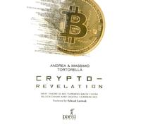 Crypto-revelation. Why there is no turning back from blockchain and digital curr