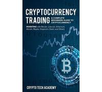 Crypto Tech Academy Cryptocurrency Trading (Tascabile)