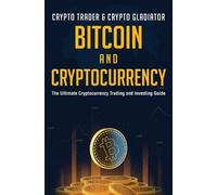 Crypto Trader & Crypto Gladiator Bitcoin And Cryptocurrency (Tascabile)
