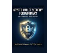 Crypto Wallet Security for Beginners