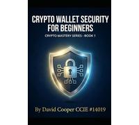 Crypto Wallet Security for Beginners