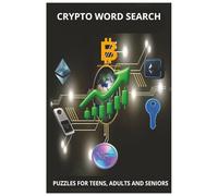 Crypto word search: Easy-to-Read Crypto Word Search Puzzles Featuring Cryptocurrency, Bitcoin, Blockchain, and Digital Investing | Fun for Beginners ... Gift for Vacations, Holidays, and Free Time