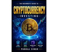 Cryptocurrency: Learn Bitcoin,Blockchain,Trading and smart Crypto investing