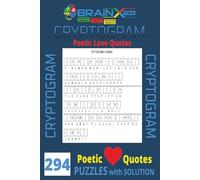 CRYPTOGRAM - 294 Puzzles with Solutions: Logic and Deduction Exercises, 115 Pages, Compact Book 6" x 9": Cryptogram Themed - Poetic Love Quotes