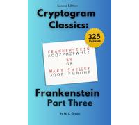 Cryptogram Classics: Frankenstein, Part Three
