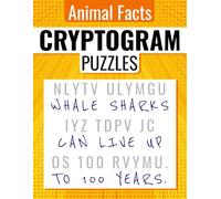 Cryptogram Puzzles, Animal Facts: Unlock Amazing Animal Facts Hidden in 400 Engaging Cryptograms.
