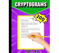 Cryptogram Puzzles Book Vol. 2: BRAIN TEASER, RELAXATION, LOGIC, SECRET CODE CHALLENGE