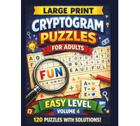 CRYPTOGRAM PUZZLES for ADULTS: 120 PUZZLES EASY LEVEL VOL.4