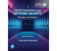 Cryptography and Network Security: Principles and Practice, Global Edition