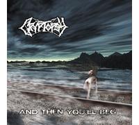 Cryptopsy And Then You'll Beg (Vinyl LP) 12" Album Coloured Vinyl