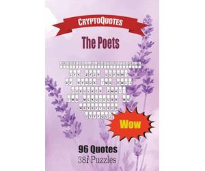 CryptoQuotes - The Poets: Challenging Cryptograms for Adults
