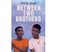 Crystal Allen Between Two Brothers (Copertina rigida)