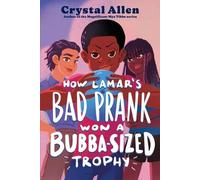 Crystal Allen How Lamar's Bad Prank Won a Bubba-Sized Trophy (Tascabile)