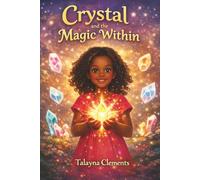 Crystal and the Magic Within: 1