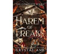 Crystal Ash Harem of Freaks (Copertina rigida)