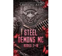 Crystal Ash Steel Demons MC (Copertina rigida)