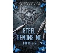 Crystal Ash Steel Demons MC (Copertina rigida)