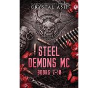 Crystal Ash Steel Demons MC (Tascabile)