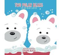Crystal Beach Two Polar Bears (Copertina rigida)