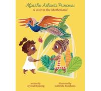 Crystal Boateng Afia the Ashanti Princess (Copertina rigida)