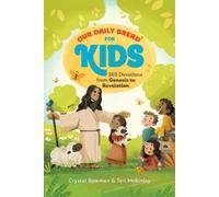 Crystal Bowman Teri McKinley Our Daily Bread for Kids (Copertina rigida)