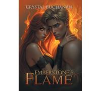 Crystal Buchanan EmberStone's Flame (Copertina rigida)