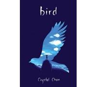 Crystal Chan Bird (Copertina rigida)