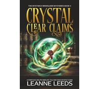 Crystal Clear Claims: A Fortuna Delphi Midlife Tale Beyond Mystic’s End: 5