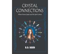 Crystal Connections: Where Stones Speak and the Spirit Listens
