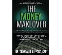 Crystal Dawn Gifford Cfp The Money Makeover (Tascabile)