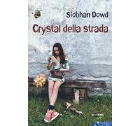 Crystal della strada