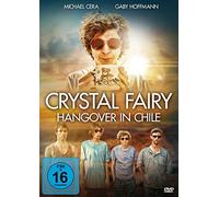 Crystal Fairy - Hangover in Chile