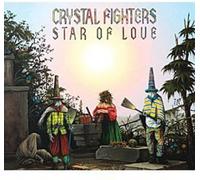 Crystal Fighters - Star Of Love
