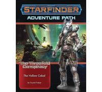 Crystal Frasier Starfinder Adventure Path: The Hollow Cabal (The Thr (Tascabile)