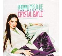 Crystal Gayle - Brown Eyes Blue: The Very Best Of
