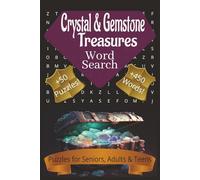 Crystal & Gemstone Treasures Word Search Puzzle Book: A Hidden Trove of Sparkling Crystals & Gems for Seniors, Adults & Teens | 50+ Puzzles | Great Gift for Travel, Holidays & Relaxation