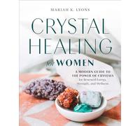 Mariah K. Lyons Crystal Healing for Women (Tascabile)