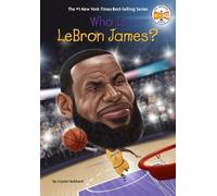 Crystal Hubbard Who Is LeBron James? (Copertina rigida) Who Was?