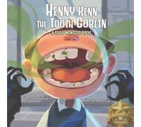 Crystal Lee Sheldon Henny Kenn the Tooth Goblin (Tascabile)