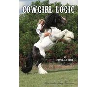 Crystal Lyons Cowgirl Logic (Tascabile)