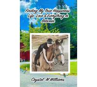 Crystal M Williams Finding My True Happiness (Copertina rigida)