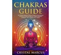 Crystal Marcus Chakras Guide (Tascabile)