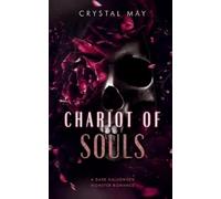 Crystal May Chariot of Souls (Tascabile)
