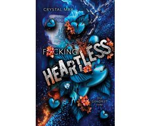 Crystal May Fcking Heartless: Du gehörst ihm (Fcking Dilogie) (Book)