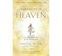 Crystal McVea Alex Tresniowski Waking Up in Heaven (Tascabile)