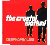 The Crystal Method – Keep Hope Alive – CD (5 versioni, 1998)