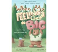 Crystal Ortner When My Feelings Get So Big (Tascabile) Coping Critters