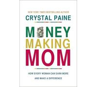 Crystal Paine Money-Making Mom (Copertina rigida)