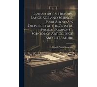 Crystal Palace Evolution in History, Language, and Science, Four Ad (Tascabile)